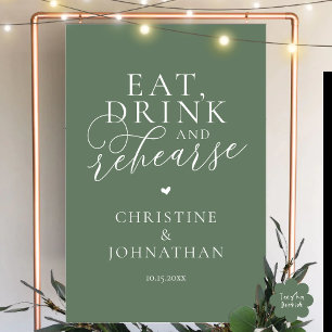 Eat, Drink and Rehearse, Wedding Rehearsal Dinner Foam Board