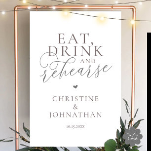 Eat, Drink and Rehearse, Wedding Rehearsal Dinner Foam Board