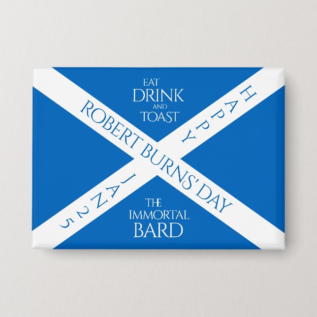 Eat Drink and Toast Robbie Burns Scottish Flag Button (Front)