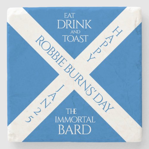 Eat Drink and Toast Robbie Burns Scottish Flag Stone Coaster