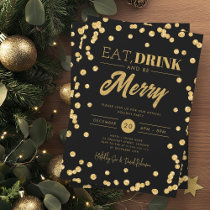 Eat Drink B Merry Gold Black Glitter Holiday Xmas  Invitation