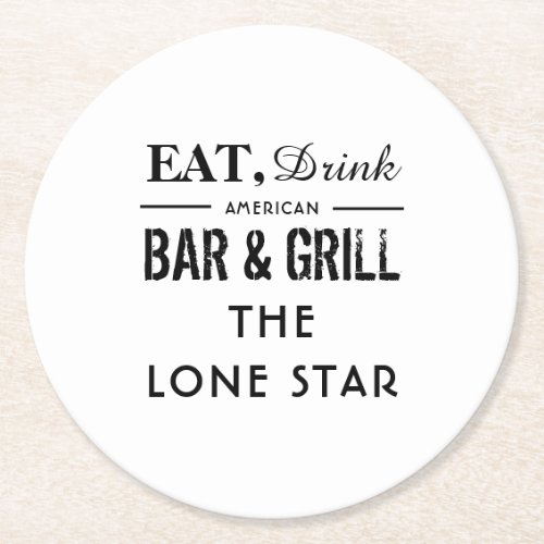 Eat Drink Bar  Grill PubBrewery Round Paper Coaster