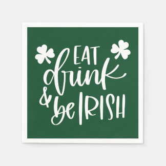 Eat Drink Be Irish Green Text  Design Party Napkins