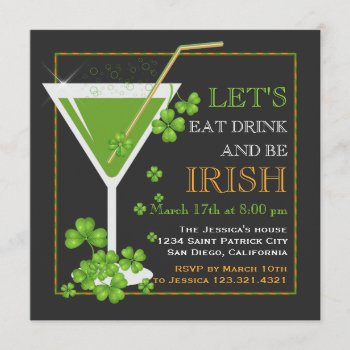 Eat  Drink & Be Irish St. Patrick's Day Cocktail Invitation by SpecialOccasionCards at Zazzle