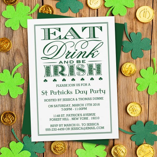 Eat Drink  Be Irish St Patricks Day Invitation