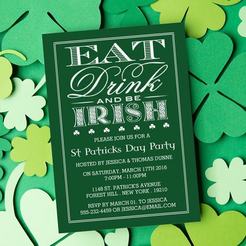 Eat Drink  Be Irish St Patricks Day Invitation