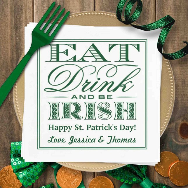 Eat, Drink & Be Irish St. Patrick's Day Paper Napkins (Creator Uploaded)