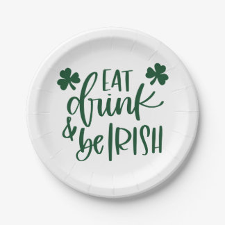 Eat Drink Be Irish Typography Design Party Paper Plates