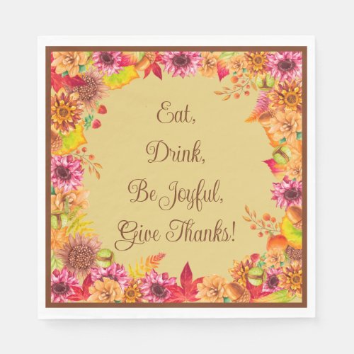 Eat Drink Be Joyful Give Thanks Fall Thanksgiving  Napkins