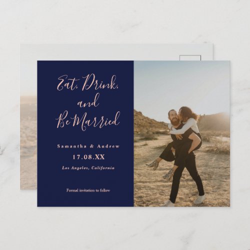 Eat drink be married 2 photos navy save the date postcard