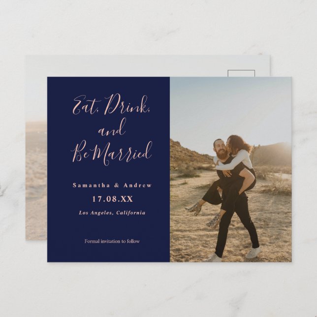 Eat drink be married 2 photos navy save the date postcard (Front/Back)