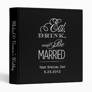 Eat, Drink, Be Married Binder