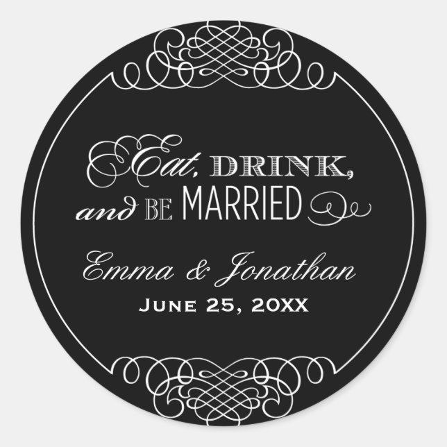 Eat Drink Be Married Black Monogram Classic Round Sticker (Front)