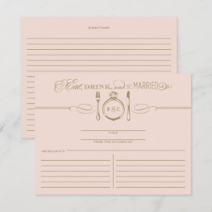 Eat Drink Be Married Blush Monogram Recipe Card