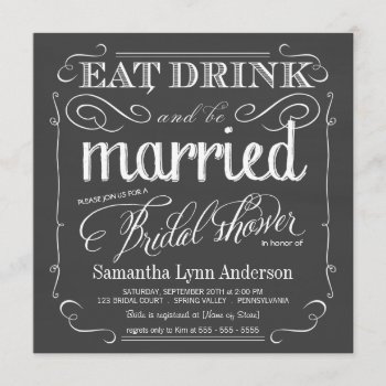 Eat Drink Be Married Bridal Shower Invitations by weddingtrendy at Zazzle