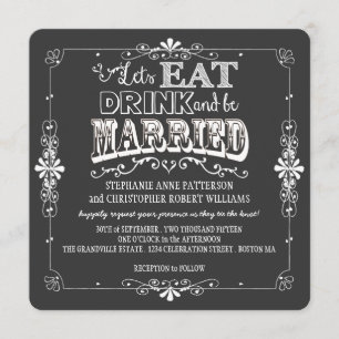 Eat, Drink & Be Married Chalkboard Style Wedding Invitation
