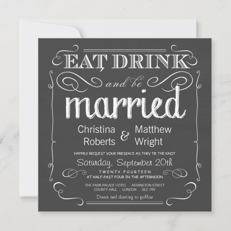 Eat Drink be Married Chalkboard Wedding Invitation Zazzle