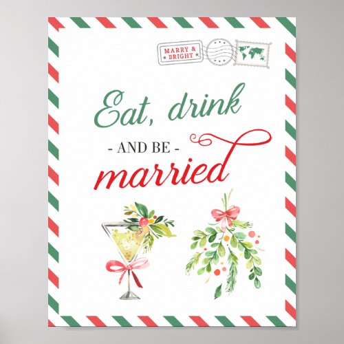 Eat Drink Be Married Christmas Wedding Engagement Poster