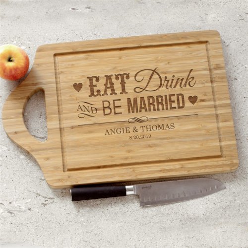 Eat Drink Be Married Cool Bamboo Cutting Board 