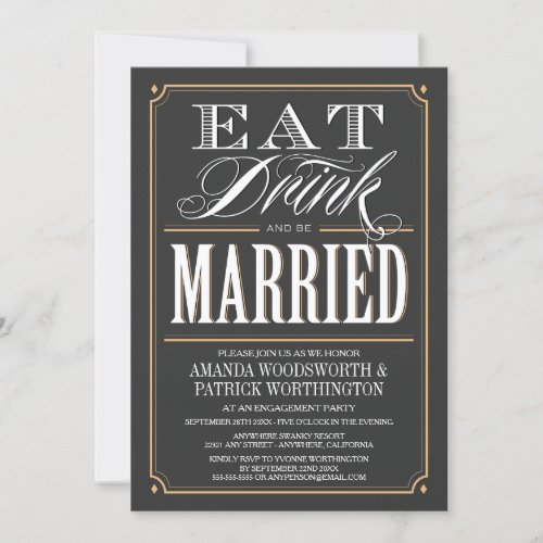 Eat Drink  Be Married Engagement Party Invites