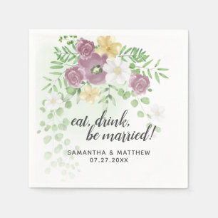 Eat Drink Be Married Floral Spring Wedding Napkins