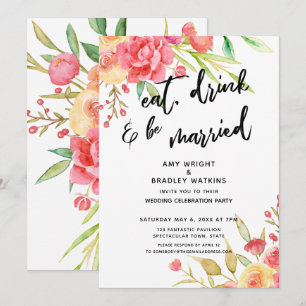 Eat, Drink & Be Married, Flowers Wedding Reception Invitation