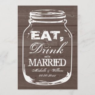 Eat drink be married mason jar wedding invitations