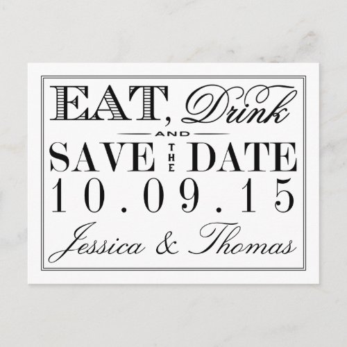 Eat Drink  Be Married Modern BlackWhite Wedding Announcement Postcard