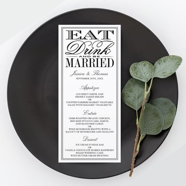 Eat, Drink & Be Married Modern Black/White Wedding Menu (Creator Uploaded)
