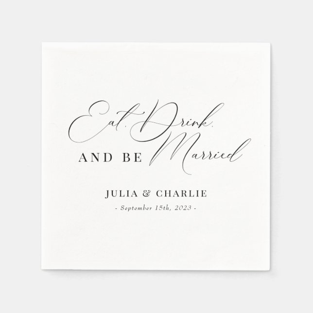 Eat, Drink, Be Married Modern Elegant Wedding Napkins (Front)