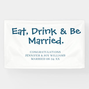 Eat Drink Be Married Modern Navy Blue Wedding Banner