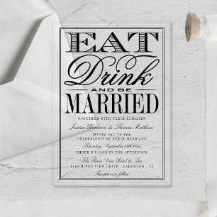 Eat, Drink & Be Married Modern Typography Wedding Acrylic Invitations