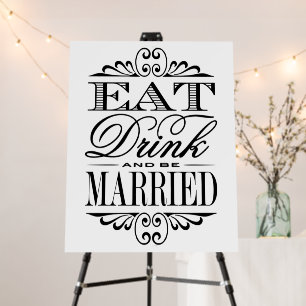 Eat, Drink & Be Married - Modern Wedding Sign