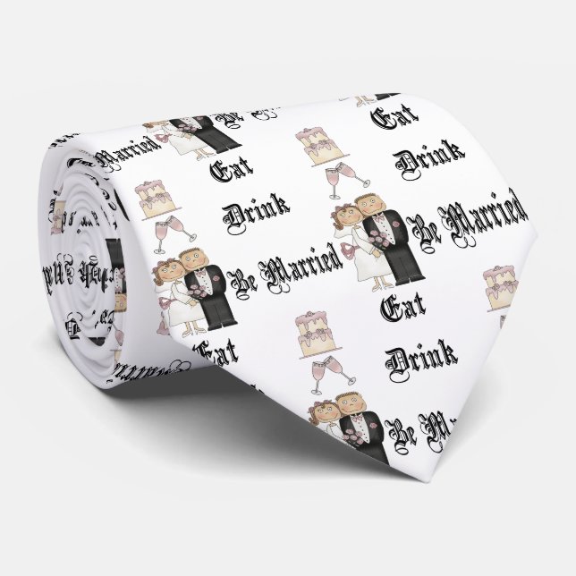 Eat,Drink,Be Married Neck Tie (Rolled)
