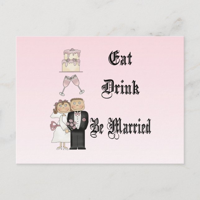 Eat,Drink,Be Married Postcard (Front)