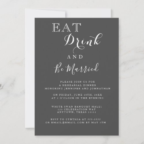 Eat Drink Be Married Rehearsal Dinner Invitations