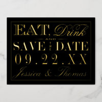 Eat, Drink & Be Married Save The Date Real