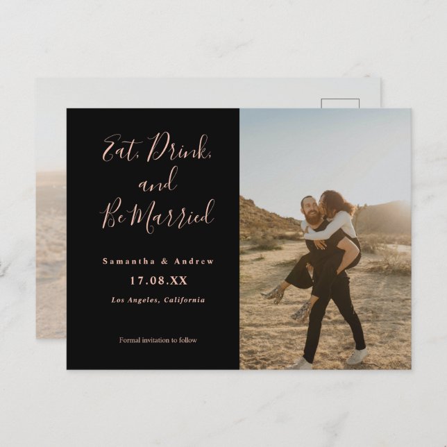 Eat drink be married script 2 photos save the date postcard (Front/Back)