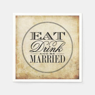 Eat, Drink & Be Married Vintage Wedding Napkins