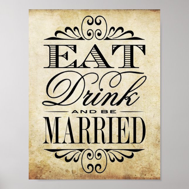 Eat, Drink & Be Married - Vintage Wedding Sign (Front)
