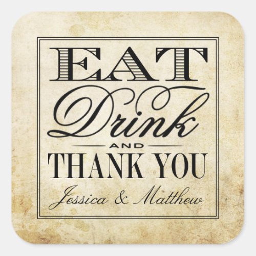 Eat Drink  Be Married Vintage Wedding Square Sticker