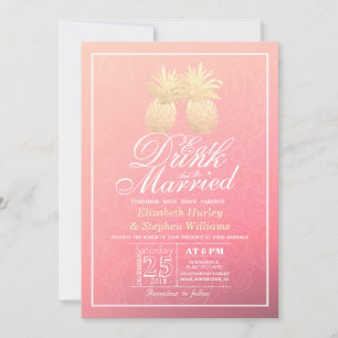 EAT Drink Be Married Wedding Gold Pineapple Couple Invitation