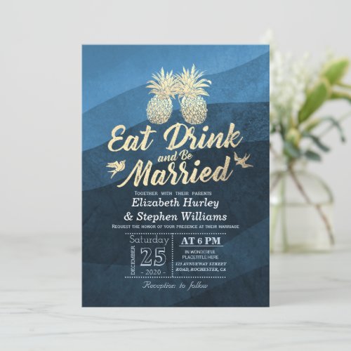 EAT Drink Be Married Wedding Gold Pineapple Couple Invitation