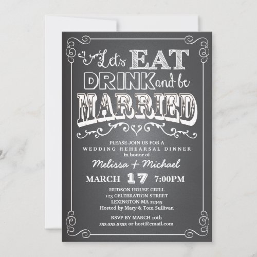 Eat, Drink &amp; Be Married Wedding Rehearsal Dinner Personalized Invitations