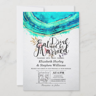 EAT Drink Be Married Wedding Teal Gold Agate Geode Invitation