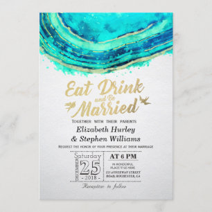 EAT Drink Be Married Wedding Teal Gold Agate Geode Invitation