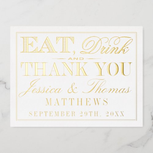 Eat Drink  Be Married Wedding Thank You Real Foil Invitation Postcard
