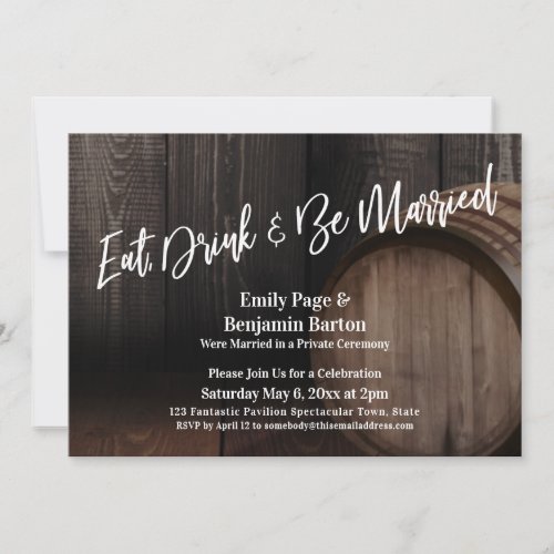 Eat Drink  Be Married Wood Barrel Reception Invitation