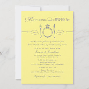 Eat Drink Be Married Yellow Rehearsal Dinner Invitation