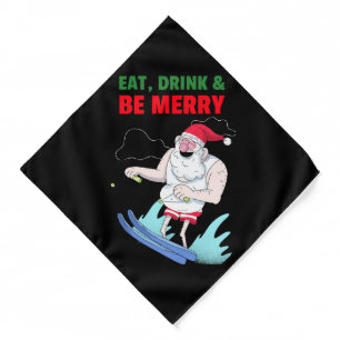 Eat, Drink & Be Merry Christmas Bandana